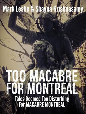 cover image of Too Macabre for Montreal